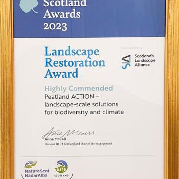 A framed certificate displaying Peatland ACTION as Highly Commended in the Nature of Scotland (2023) Landscape Restoration Award category.